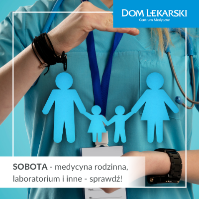 soboty-dom-lekarski-medycyna-rodzinna-pediatra-laboratorium