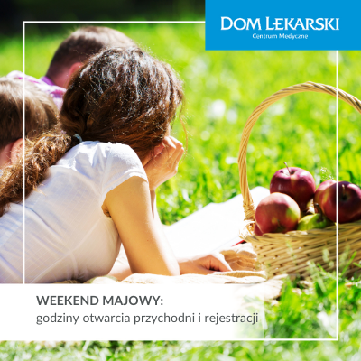 weekend-majowy-godziny-otwarcia-przychodni-dom-lekarski-szczecin