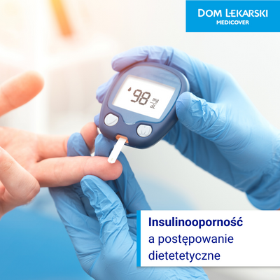 insulinooporność postępowanie dietetyczne jak się odżywiać